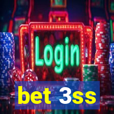 bet 3ss